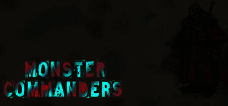 《怪物指挥官》游戏封面图，展示主角与怪物队伍的设定形象