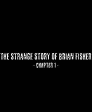 《布莱恩费舍尔的奇异故事》第一章英文免安装版