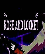 《Rose and Locket》Demo试玩版